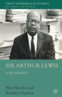 Sir Arthur Lewis : A Biography - Book