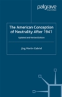 The American Conception of Neutrality after 1941 - eBook