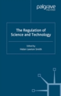 The Regulation of Science and Technology - eBook