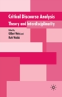 Critical Discourse Analysis : Theory and Interdisciplinarity - Book