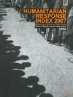 Humanitarian Response Index 2007 : Measuring Commitment to Best Practice - Book