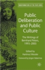 Public Deliberation and Public Culture : The Writings of Bernhard Peters, 1993 - 2005 - Book