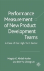 Performance Measurement of New Product Development Teams : A Case of the High-Tech Sector - Book