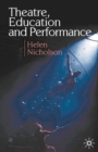 Theatre, Education and Performance - Book