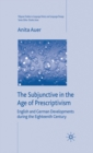 The Subjunctive in the Age of Prescriptivism : English and German Developments During the Eighteenth Century - Book