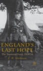 England's Last Hope : The Territorial Force, 1908-14 - Book