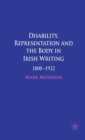 Disability, Representation and the Body in Irish Writing : 1800-1922 - Book