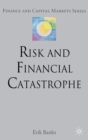 Risk and Financial Catastrophe - Book