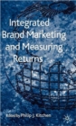 Integrated Brand Marketing and Measuring Returns - Book