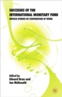 Successes of the International Monetary Fund : Untold Stories of Cooperation at Work - Book