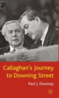 Callaghan's Journey to Downing Street - Book