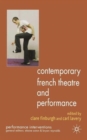 Contemporary French Theatre and Performance - Book