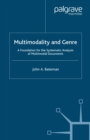 Multimodality and Genre : A Foundation for the Systematic Analysis of Multimodal Documents - eBook