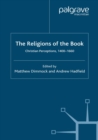 The Religions of the Book : Christian Perceptions, 1400-1660 - eBook
