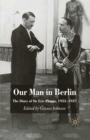 Our Man in Berlin : The Diary of Sir Eric Phipps, 1933-1937 - eBook