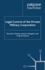 Legal Control of the Private Military Corporation - eBook