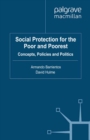 Social Protection for the Poor and Poorest : Concepts, Policies and Politics - eBook