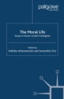 The Moral Life: Essays in Honour of John Cottingham - eBook