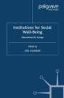 Institutions for Social Well Being : Alternatives for Europe - eBook