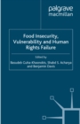 Food Insecurity, Vulnerability and Human Rights Failure - eBook