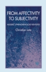 From Affectivity to Subjectivity : Husserl's Phenomenology Revisited - eBook
