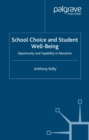 School Choice and Student Well-Being : Opportunity and Capability in Education - eBook