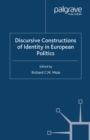 Discursive Constructions of Identity in European Politics - eBook