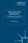 India, China and Globalization : The Emerging Superpowers and the Future of Economic Development - eBook