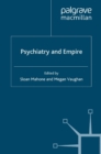 Psychiatry and Empire - eBook