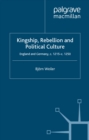 Kingship, Rebellion and Political Culture : England and Germany, c.1215 - c.1250 - eBook