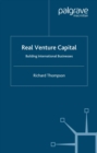 Real Venture Capital : Building International Businesses - eBook