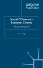 Sexual Difference in European Cinema : The Curse of Enjoyment - eBook