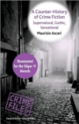A Counter-History of Crime Fiction : Supernatural, Gothic, Sensational - Book