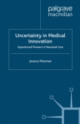 Uncertainty in Medical Innovation : Experienced Pioneers in Neonatal Care - eBook