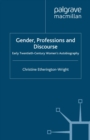 Gender, Professions and Discourse : Early Twentieth-Century Women's Autobiography - eBook