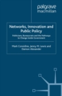 Networks, Innovation and Public Policy : Politicians, Bureaucrats and the Pathways to Change inside Government - eBook