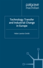 Technology Transfer and Industrial Change in Europe - eBook