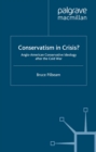Conservatism in Crisis? : Anglo-American Conservative Ideology After the Cold War - eBook