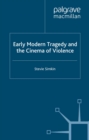 Early Modern Tragedy and the Cinema of Violence - eBook