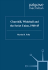 Churchill, Whitehall and the Soviet Union 1940-45 - eBook
