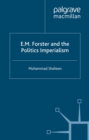 E.M. Forster and The Politics of Imperialism - eBook