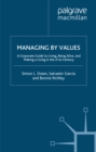 Managing by Values : A Corporate Guide to Living, Being Alive, and Making a Living in the 21st Century - eBook