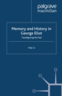 Memory and History in George Eliot : Transfiguring the Past - eBook