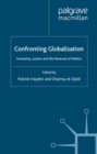 Confronting Globalization : Humanity, Justice and the Renewal of Politics - eBook