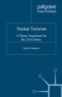 Nuclear Terrorism : A Threat Assessment for the 21st Century - eBook