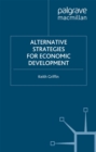 Alternative Strategies for Economic Development - eBook