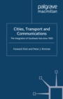 Cities, Transport and Communications : The Integration of Southeast Asia Since 1850 - eBook