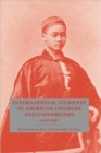 International Students in American Colleges and Universities : A History - Book