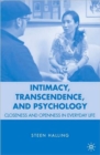 Intimacy, Transcendence, and Psychology : Closeness and Openness in Everyday Life - Book