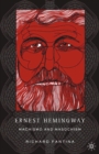 Ernest Hemingway : Machismo and Masochism - eBook